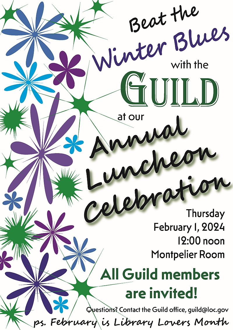 An invitation with blue flowers and green festive splotches that says Beat the Winter Blues with the Guild at our Annual Luncheon Celebration.